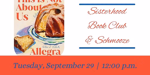 Sisterhood Book Club & Schmooze