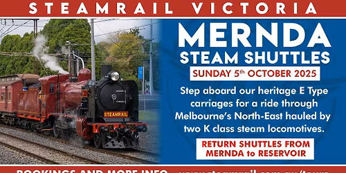 Mernda Steam Train Rides - Sunday 5th October 2025
