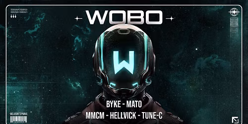 GRATUIT - WOBO#47 : BYKE, MATO, MMCM, HELLVICK & TUNE-C