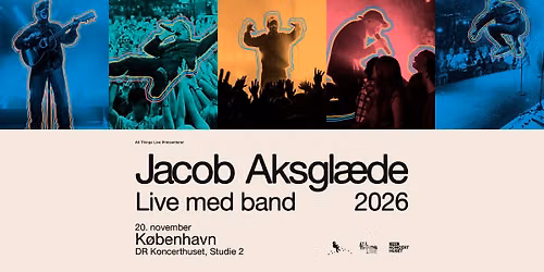 Jacob Aksgl\u00e6de | DR Koncerthuset | Studie 2