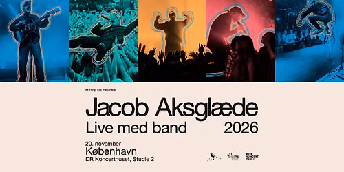 Jacob Aksgl\u00e6de | DR Koncerthuset | Studie 2