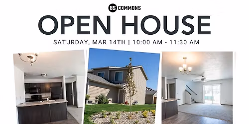 85 Commons Open House
