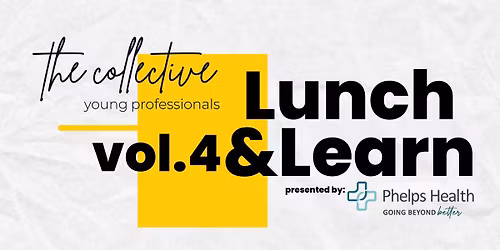 Lunch & Learn Educational Luncheon - The Collective