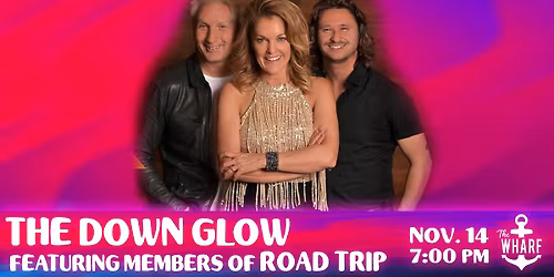 The Down Glow at The Wharf