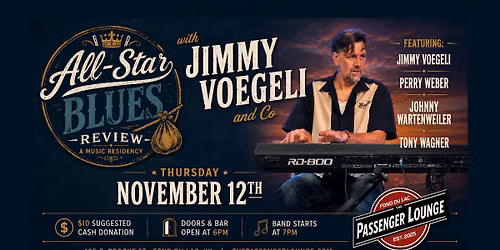 All-Star Blues Review with Jimmy Voegeli and Co.