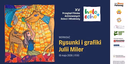 Wernisa\u017c - Rysunki i grafiki Julii Miler - Halo Echo 2026 - CKNP