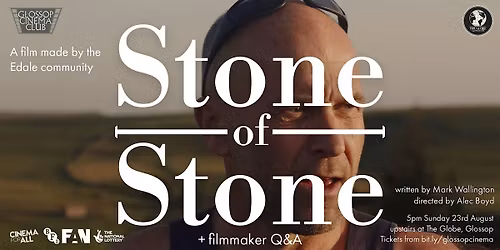 Stone Of Stone (2025) at Glossop Cinema Club