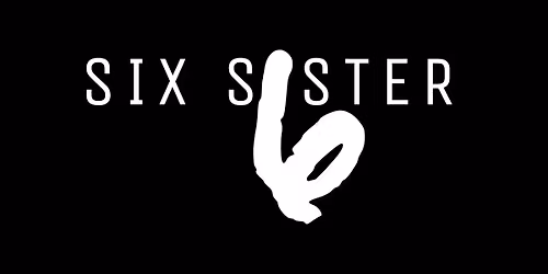 Six Sister Debut Show!