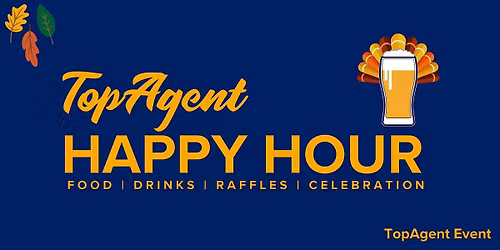 TopAgent Happy Hour Celebration