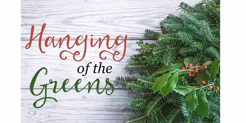 Hanging of the Greens