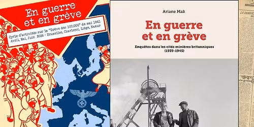 BXL. Rencontre avec Ariane Mak, autour de son livre \u201cEn guerre et en gr\u00e8ve" 