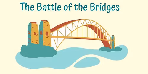 Battle of the Bridges