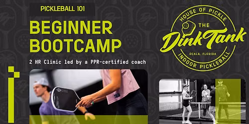Beginner Pickleball Bootcamp: 2 HR Clinic