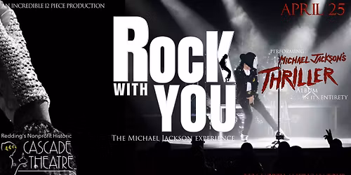 Rock With You - The Michael Jackson Experience LIVE in Redding, CA