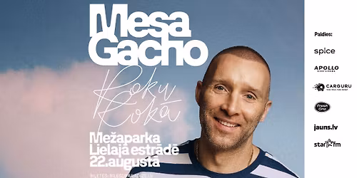 MESA un GACHO kopkoncerts "ROKU ROK\u0100" Me\u017eapark\u0101