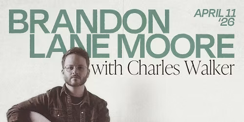 Brandon Lane Moore with Charles Walker