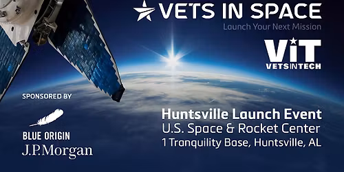 ViT Vets in Space Launch - Huntsville, AL