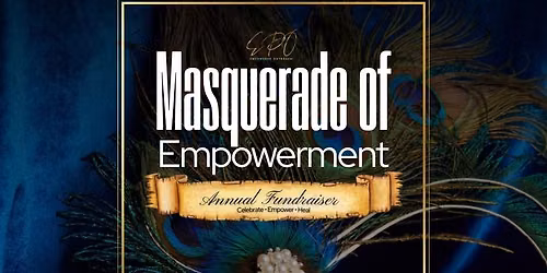 Masquerade of Empowerment-Annual Fundraiser