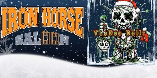 VD @IRON HORSE SALOON!