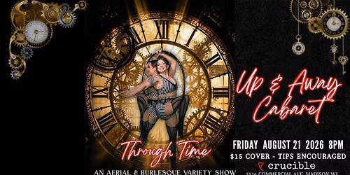 Up & Away Cabaret - Through Time