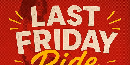Last Friday Ride