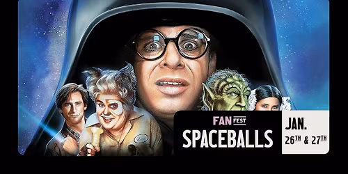 SPACEBALLS FANFEST