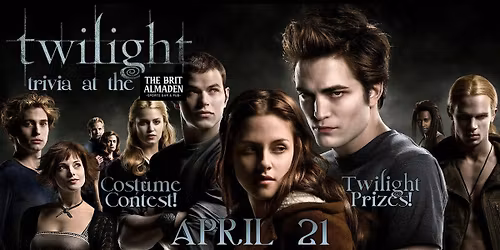 Twilight Trivia Night at the Brit Almaden!