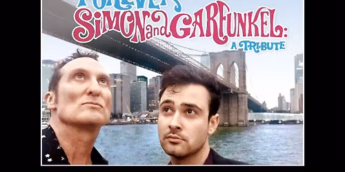 Forever Simon and Garfunkel - Tribute