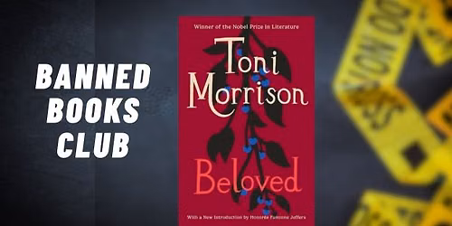 Banned Books Club: "Beloved" by Toni Morrison