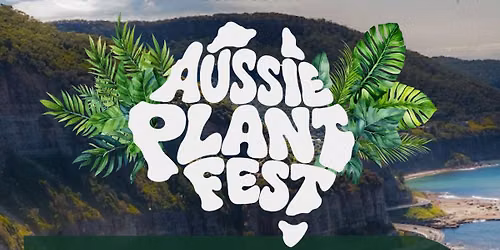 Aussie Plant Fest 