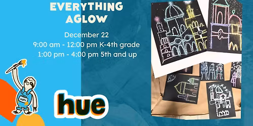 Everything Aglow! K-5th