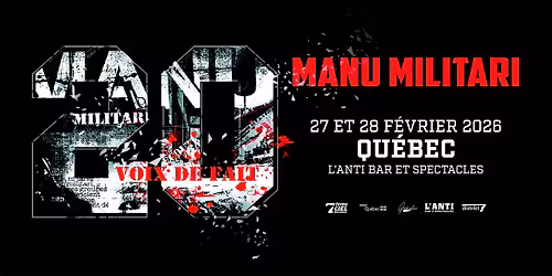 Manu Militari - 20 ans de l'album Voix de fait @ Qu\u00e9bec
