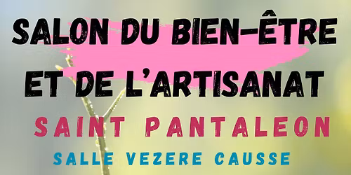 Salon du bien-\u00eatre et de l'artisanat Saint Pantal\u00e9on