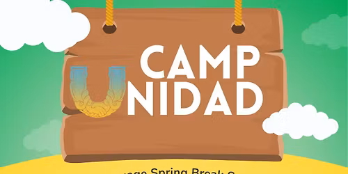 Camp Unidad: A Spanish Language and Culture Experience!