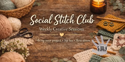 \ud83e\uddf5 Social Stitch Club \u2014 Bring Your Project