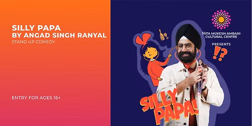 Silly Papa by Angad Singh Ranyal