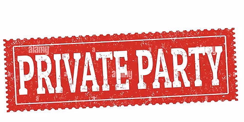 Private Party - Book Yours Today!