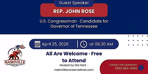 Nashville Conservatives Breakfast Club featuring Rep. John Rose