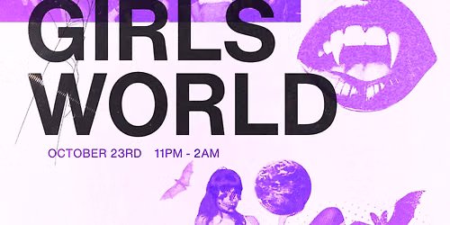 GIRLS WORLD - NO BOYS ALLOWED HALLOWEEN