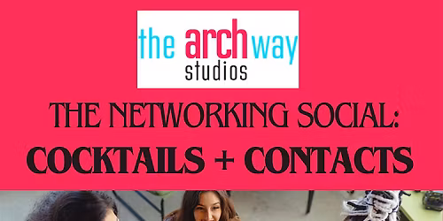 The Networking Social: Cocktails + Contacts