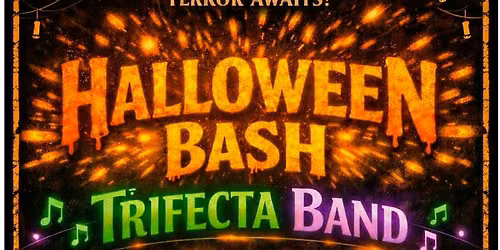 Halloween Bash w\/Trifecta Band