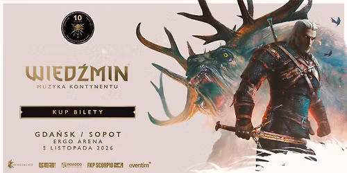 WIED\u0179MIN. MUZYKA KONTYNENTU | 5.11.2026 | ERGO ARENA Gda\u0144sk\/Sopot