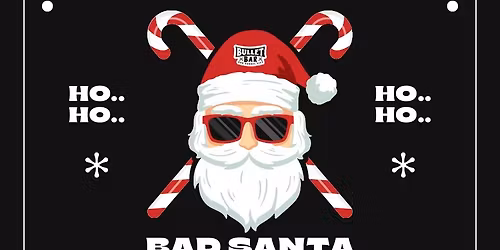 Bad Santa Christmas!