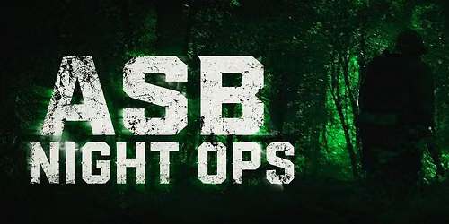 ASB NIGHT OPS