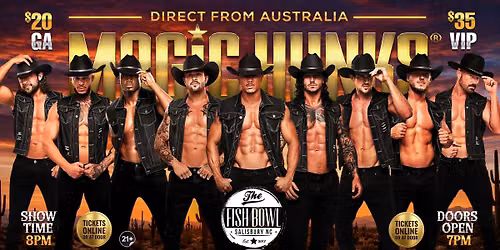 Sep 30th: Salisbury, NC- MAGIC HUNKS\u00ae AUSTRALIAN TAKEOVER at The Fish Bowl