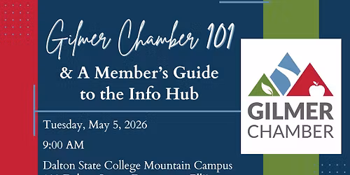 Gilmer Chamber 101 & A Member's Guide of the Info Hub