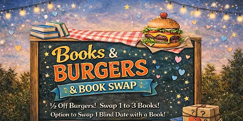 Books & Burgers - Book SWAP!!