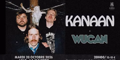 Kanaan + Wucan \/\/ Lille, La Malterie