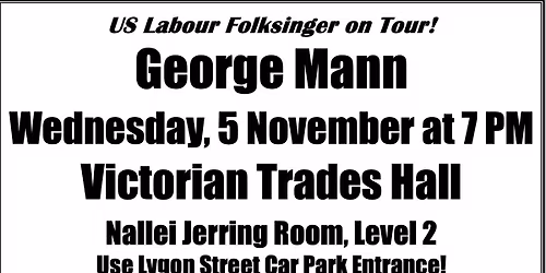 George Mann at Victorian Trades Hall, Melbourne!