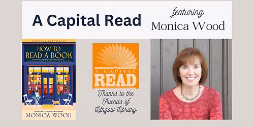 An Evening with Monica Wood: A Capital Read